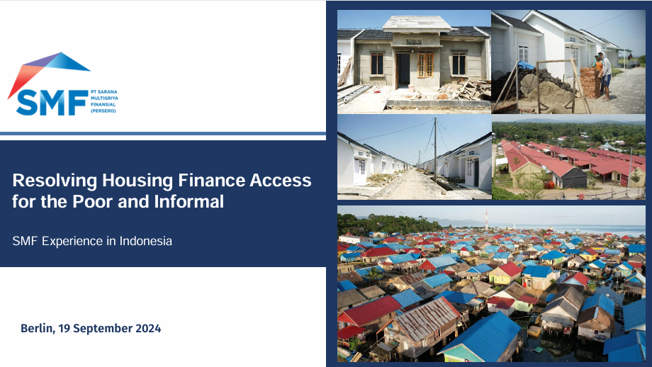 Resolving Housing Finance Access for The Poor and Informal Experience in Indonesia